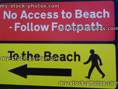 Stock image of seaside signpost saying 'No Access to Beach, follow-footpath'