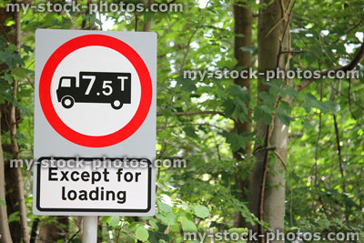 Stock image of road sign post, 7.5T Except for Loading